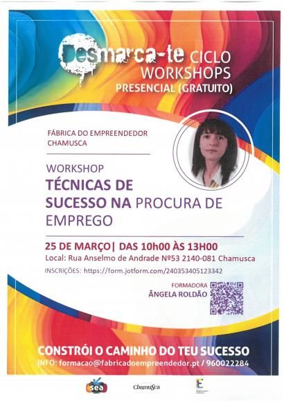 F&aacute;brica do Empreendedor da Chamusca- Workshop Presencial "T&eacute;cnicas de Sucesso na Procura de Emprego"