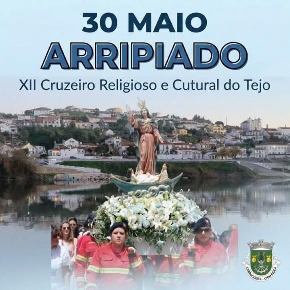 XII Cruzeiro Religioso e Cultural do Tejo &ndash; VI Cruzeiro Ib&eacute;rico do Tejo (Arripiado 30/05/2026- 16h30m)
