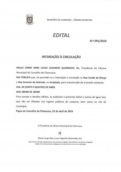 Edital de interdi&ccedil;&atilde;o de tr&acirc;nsito na Rua Conde Mur&ccedil;a e na Rua Sommer de Andrade, Arripiado, dia 24 de Abril 2024 das 08h  &agrave;s 18h
